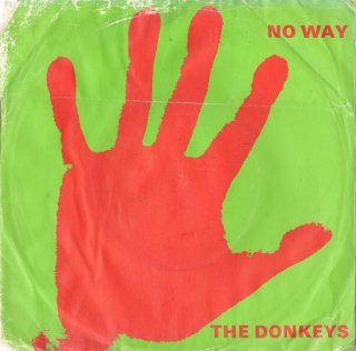 THE DONKEYS  - No Way