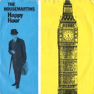 THE HOUSEMARTINS - Happy Hour