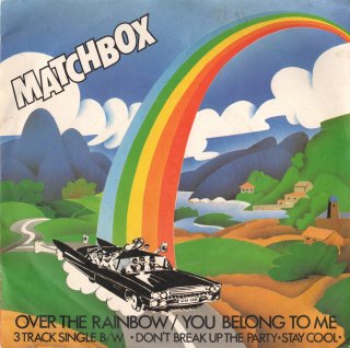 MATCHBOX - Over The Rainbow / You Belong To Me