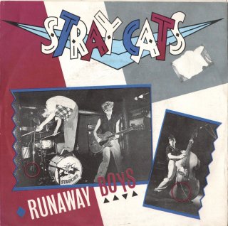 STRAY CATS - Runaway Boys