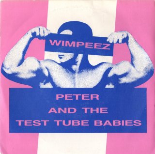 PETER AND THE TEST TUBE BABIES - Wimpeez