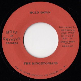 THE KINGSTONIANS - Hold Down