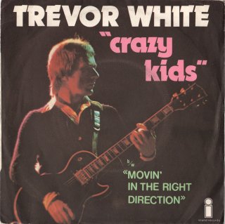 TREVOR WHITE - Crazy Kids