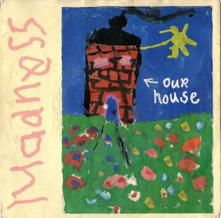 MADNESS - Our House