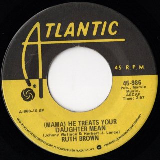RUTH BROWN - (Mama) He Treats Your Daughter Mean