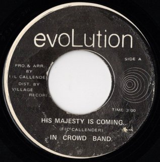 IN CROWD BAND - His Majesty Is Coming.