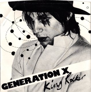 GENERATION X - King Rocker