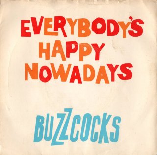 BUZZCOCKS - Everybody's Happy Nowadays