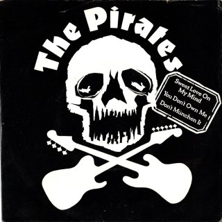 THE PIRATES - Sweet Love On My Mind