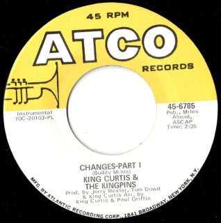 KING CURTIS & THE KINGPINS - Changes-Part I