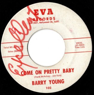 BARRY YOUNG - Come On Pretty Baby