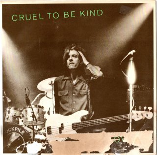 NICK LOWE - Cruel To Be Kind