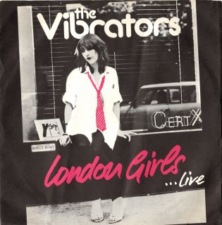 THE VIBRATORS - London Girls (Live)