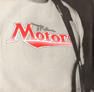 THE MOTORS - Be What You Gotta Be