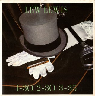 LEW LEWIS - 1-30 2-30 3-35