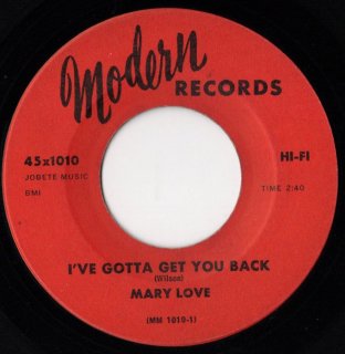 MARY LOVE - I've Gotta Get You Back