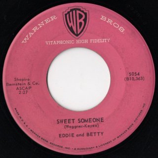 EDDIE AND BETTY - Sweet Someone