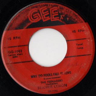 THE TEENAGERS FEATURING FRANKIE LYMON - Why Do Fools Fall In Love