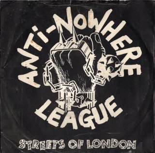 ANTI-NOWHERE LEAGUE - Streets Of London