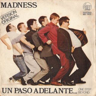 MADNESS - Un Paso Adelante... (One Step Beyond)