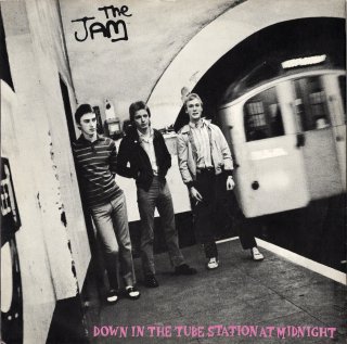 THE JAM - Down In The Tube Station At Midnight