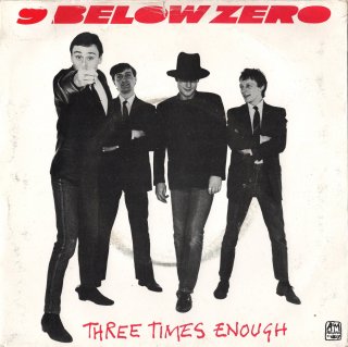 9 BELOW ZERO - Three Times Enough