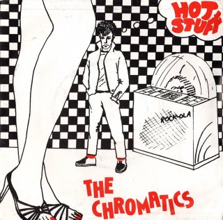 THE CHROMATICS - Hot Stuff