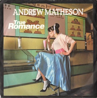 ANDREW MATHESON - True Romance