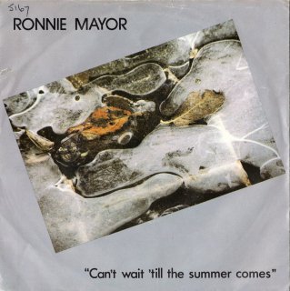 <img class='new_mark_img1' src='https://img.shop-pro.jp/img/new/icons15.gif' style='border:none;display:inline;margin:0px;padding:0px;width:auto;' />RONNIE MAYOR - Can't Wait 'Till The Summer Comes 