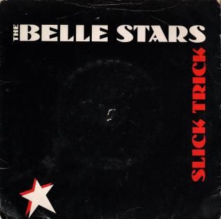 <img class='new_mark_img1' src='https://img.shop-pro.jp/img/new/icons15.gif' style='border:none;display:inline;margin:0px;padding:0px;width:auto;' />THE BELLE STARS - Slick Trick