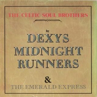 <img class='new_mark_img1' src='https://img.shop-pro.jp/img/new/icons15.gif' style='border:none;display:inline;margin:0px;padding:0px;width:auto;' />DEXYS MIDNIGHT RUNNERS & THE EMERALD EXPRESS - The Celtic Soul Brothers