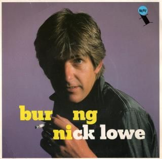 <img class='new_mark_img1' src='https://img.shop-pro.jp/img/new/icons15.gif' style='border:none;display:inline;margin:0px;padding:0px;width:auto;' />NICK LOWE - Burnig