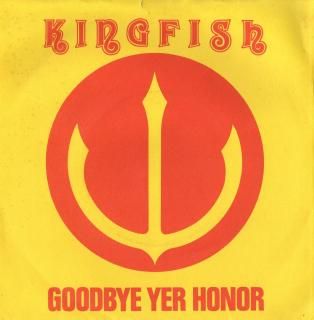 <img class='new_mark_img1' src='https://img.shop-pro.jp/img/new/icons15.gif' style='border:none;display:inline;margin:0px;padding:0px;width:auto;' />KINGFISH - Goodbye Yer Honor