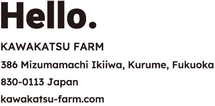 KAWAKATSU FARM