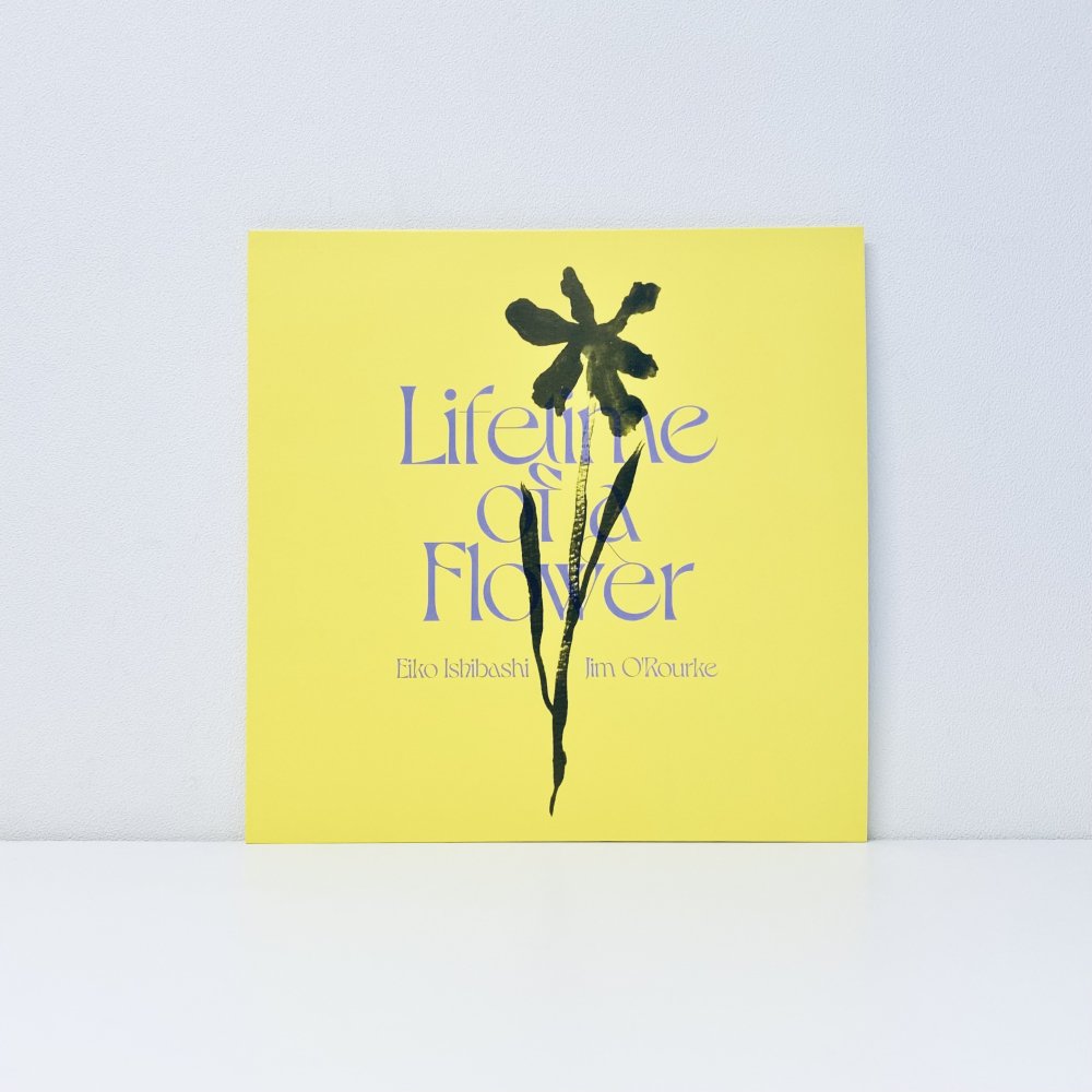 Lifetime of a Flower [vinyl]