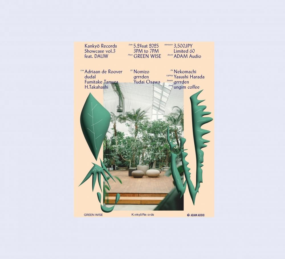 Kankyō Records Showcase vol.3 feat. DAUW at GREEN WISE