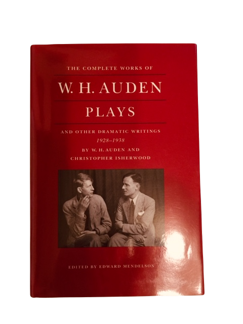 The Complete Works Of W.h. Auden: Plays And Other Dramatic Writings ...