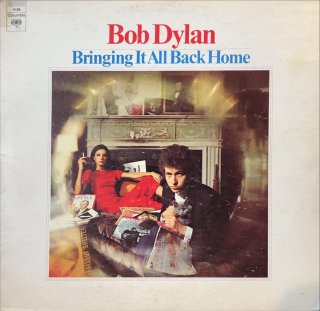 BOB DYLAN / BRINGING IT ALL BACK HOME
