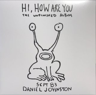 DANIEL JOHNSTON / HI.HOW ARE YOU - YIP/JUMP MUSIC