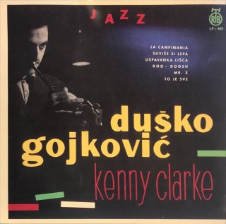 DUSKO GOYKOVICH & KENNY CLARKE / INTERNATIONAL JAZZ OCTET