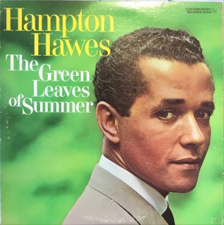 HAMPTON HAWES / THE GREEN LEAVES OF SUMMER