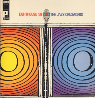 THE JAZZ CRUSADERS / LIGHTHOUSE'68