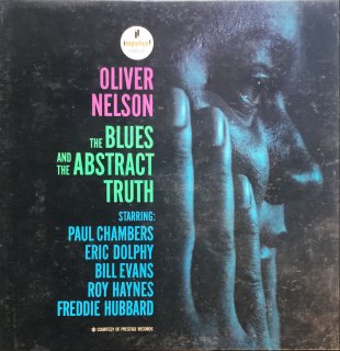 OLIVER NELSON / THE BLUES AND THE ABSTRACT TRUTH