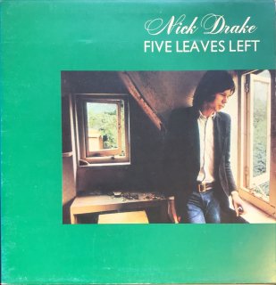 NICK DRAKE / FIVE LEAVES LEFT