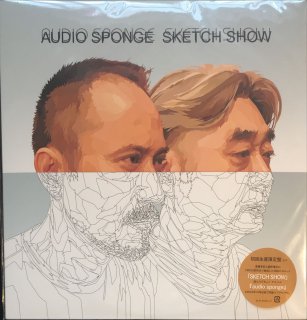 SKETCH SHOW / AUDIO SPONGE