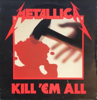 METALLICA / KILL'EM ALL