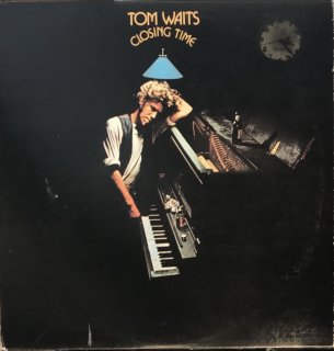 TOM WAITS / CLOSING TIME