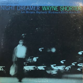 WAYNE SHORTER / NIGHT DREAMER