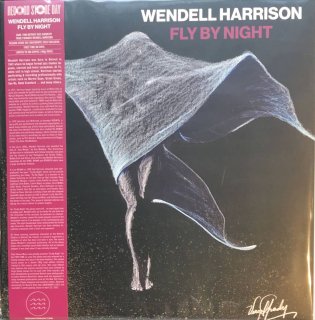 WENDELL HARRISON / FLY BY NIGHT