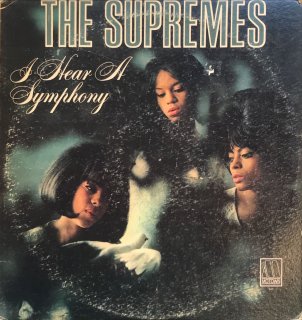 THE SUPREMES / I HEAR A SYMPHONY